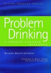 Problem Drinking - A Person-Centred Dialogue