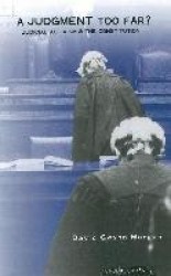 A Judgement Too Far? - Judicial Activism and the Condition