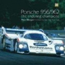 Porsche 956/962: The Enduring Champions