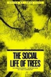 The Social Life of Trees - Anthropological Perspectives on Tree Symbolism