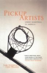 Pickup Artists - Street Basketball in America
