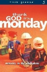 Thank God it's Monday