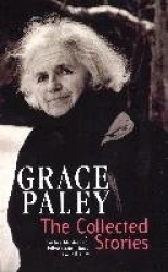 The Collected Stories of Grace Paley