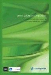Green Guide to Composites - An Environmental Profiling System for Composite Materials and Products (BR 475)