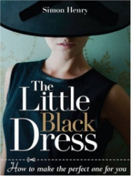 The Little Black Dress - How to Make the Perfect One for You