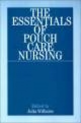 Essentials of pouch care nursing