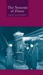The Nemesis of Power - A History of International Relations Theories