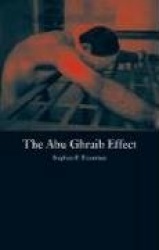 The Abu Ghraib Effect