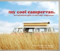 My Cool Campervan - An inspirational guide to retro-style campervans