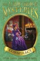 The Lady Grace Mysteries: Conspiracy