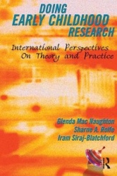 Doing Early Childhood Research - International perspectives on theory and practice