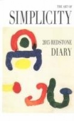 Redstone Diary 2015: the Art of Simplicity