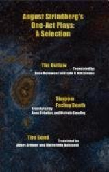 August Strindberg's One-Act Plays - A Selection