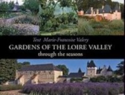 Gardens of the Loire Valley