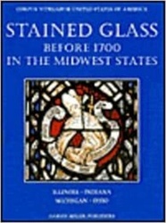 SET - Stained Glass before 1700 in the Collections of the Midwest States