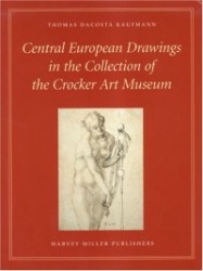 Central European Drawings in the Collection of the Crocker Art Museum