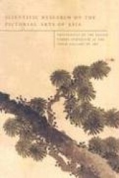 Scientific Research on the Pictorial Arts of Asia