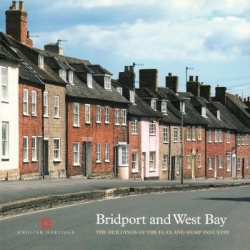 Bridport and West Bay - The buildings of the flax and hemp industry
