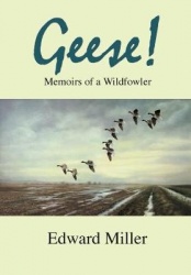 Geese! - Memoirs of a Wildfowler