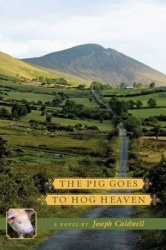 The Pig Goes To Hog Heaven - Book 3