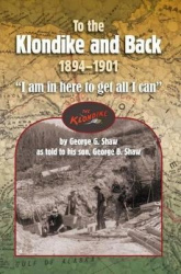 To the Klondike and Back (1894-1901) - 