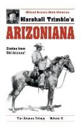 Arizoniana - Stories from Old Arizona!