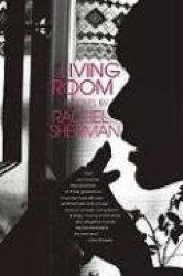 Living Room - A Novel