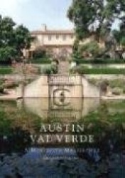 Austin Val Verde : A Montecito Masterpiece
