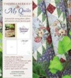 Thimbleberries(r) My Quilts