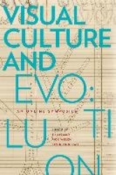 Visual Culture and Evolution - An Online Symposium, Issues in Cultural Theory No. 16