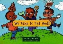 We Like to Eat Well