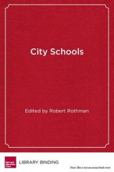City Schools - How Districts and Communities Can Create Smart Education Systems
