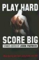 Play Hard, Score Big
