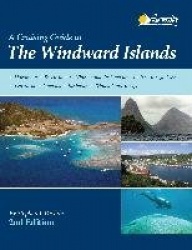 A Cruising Guide to the Windward Islands
