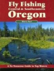 Fly Fishing Central&Southeastern Oregon