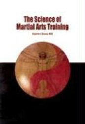 The Science of Martial Arts Training