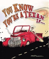 You Know You're a Texan If...