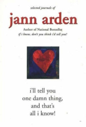 I'll Tell You One Damn Thing, and That's All I Know!