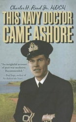 This Navy Doctor Came Ashore