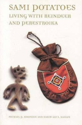Sami Potatoes - Living with Reindeer and Perestroika