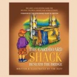 The Cardboard Shack Beneath the Bridge - Helping Children Understand Homelessness