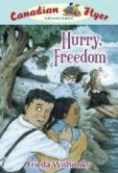 Canadian Flyer Adventures #7 - Hurry, Freedom