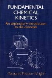 Fundamental Chemical Kinetics - An Explanatory Introduction to the Concepts