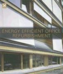 Energy-efficient Office Refurbishment - Designing for Comfort
