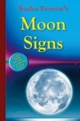 Sasha Fenton's Moon Signs :