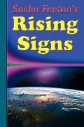 Sasha Fenton's Rising Signs :