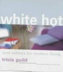 White Hot: Cool Colors for Modern Living