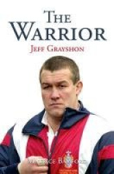 The Warrior - Jeff Grayshon MBE