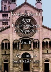 Romanesque Art, Vol. II - Problems and Monuments Vol. II