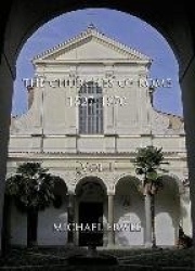The Churches of Rome, 1527-1870 Volume I - Vol. I. The Churches